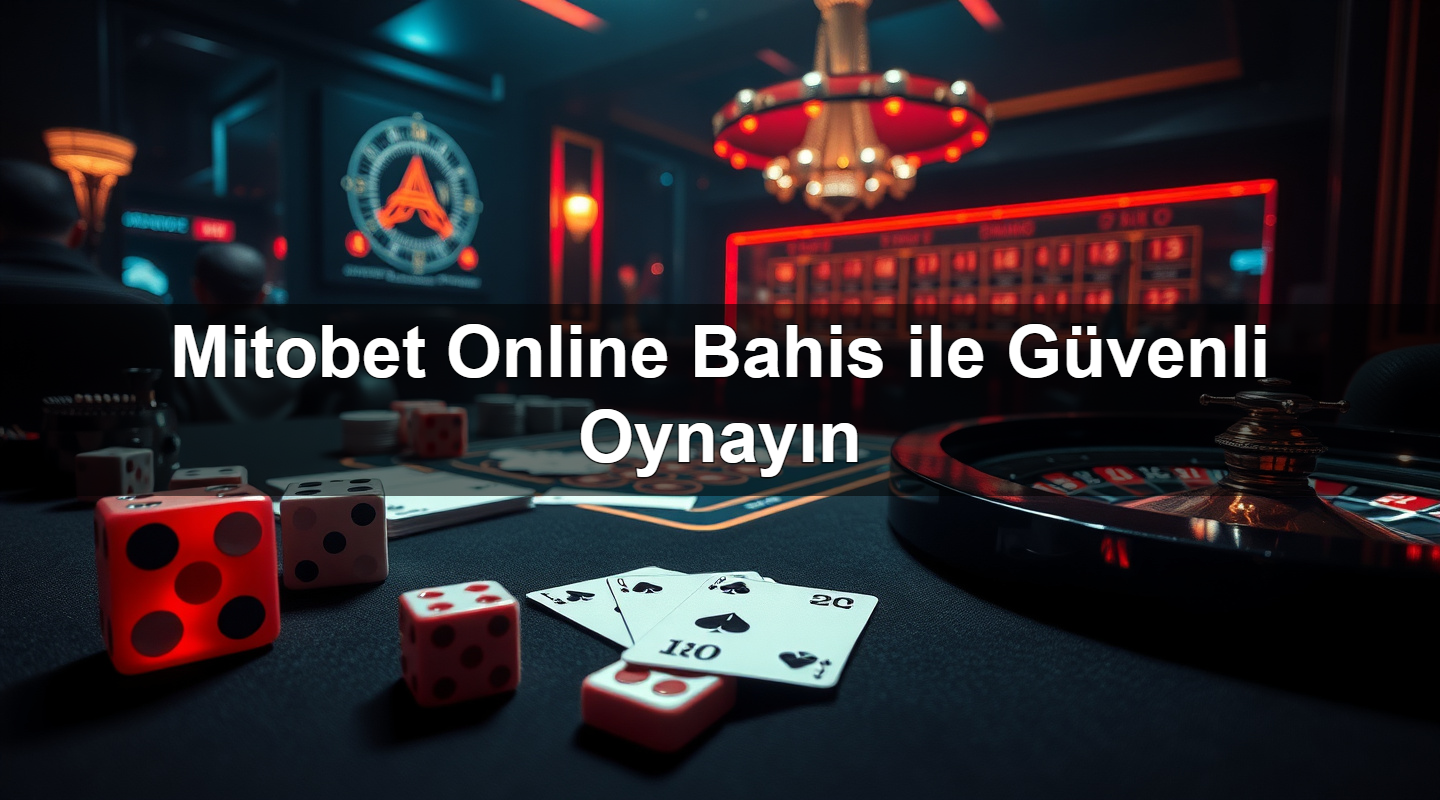 mitobet online bahis ile g venli oynay n 1780928749886